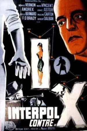 Постер к фильму Interpol contre X (Dossier AST-555) (1960)