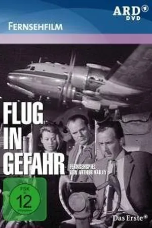 Постер к фильму Flug in Gefahr (1964)