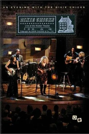 Постер к фильму An Evening with the Dixie Chicks (2002)