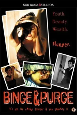 Постер к фильму Binge & Purge (2002)