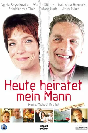 Постер к фильму Heute heiratet mein Mann (2006)