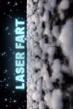 Постер к сериалу Laser Fart (2004 - 2005)
