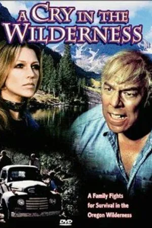 Постер к фильму A Cry in the Wilderness (1974)