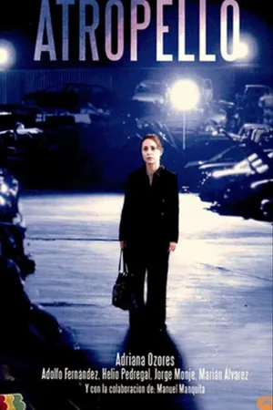 Постер к фильму Atropello (2006)