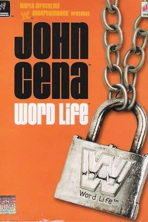 Постер к фильму John Cena: Word Life (2004)