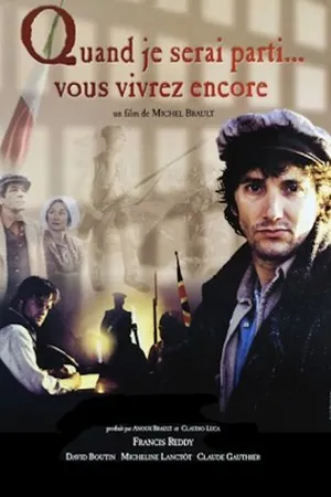 Постер к фильму Quand je serai parti... vous vivrez encore (1999)