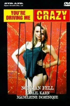 Постер к фильму You're Driving Me Crazy (1990)