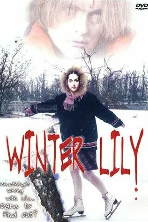 Постер к фильму Winter Lily (2000)