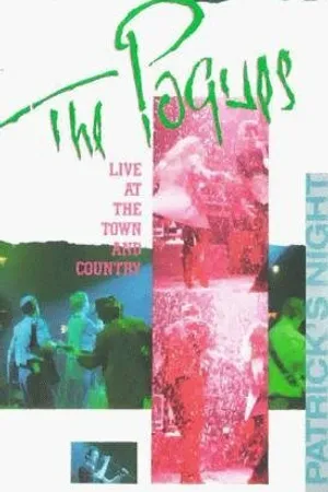 Постер к фильму The Pogues: Live at the Town and Country (1988)