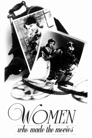 Постер к фильму Women Who Made the Movies (1992)