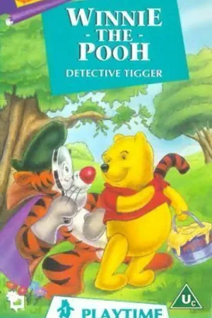 Постер к мультфильму Винни Пух играет: Тигра детектив (1994)