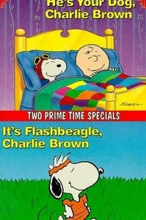 Постер к мультфильму It's Flashbeagle, Charlie Brown (1984)