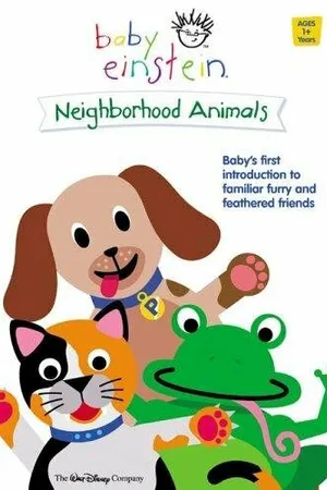 Постер к фильму Baby Einstein: Neighborhood Animals (2001)