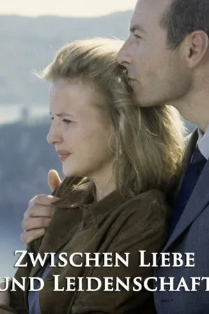Постер к фильму Zwischen Liebe und Leidenschaft (2000)