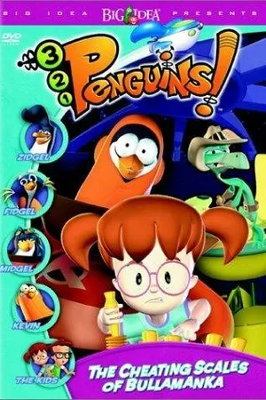 Постер к мультфильму 3-2-1 Penguins: The Cheating Scales of Bullamanka (2001)
