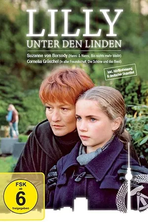 Постер к фильму Lilly unter den Linden (2002)