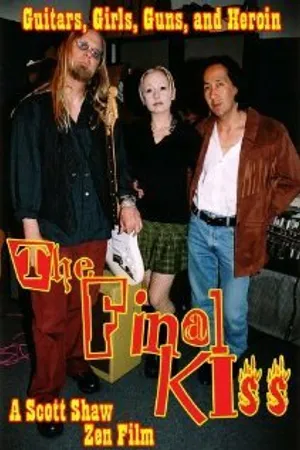 Постер к фильму The Final Kiss (2005)