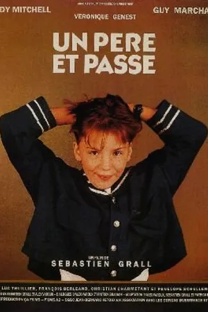 Постер к фильму Un père et passe (1989)