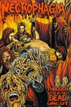 Постер к фильму Некрофагия: Глазами мертвецов (2002)