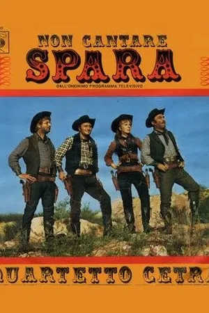 Постер к сериалу Non cantare, spara (1968)