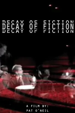 Постер к фильму The Decay of Fiction (2002)
