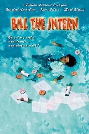 Постер к фильму Bill the Intern (2003)