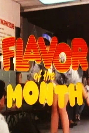 Постер к фильму Flavor of the Month (1990)