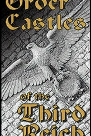 Постер к фильму Order Castles of the Third Reich (2000)