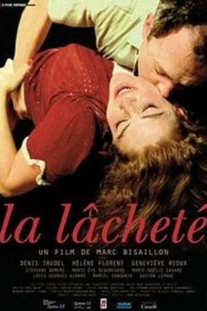 Постер к фильму La lâcheté (2007)