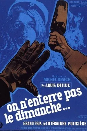 Постер к фильму On n'enterre pas le dimanche (1960)