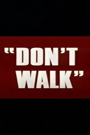 Постер к фильму Don't Walk (2001)