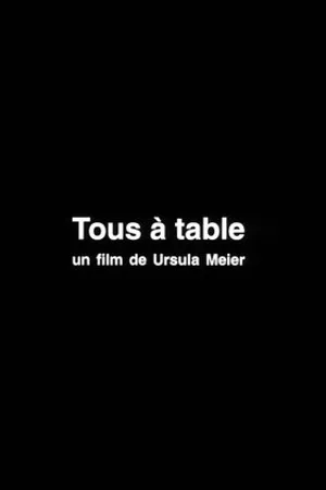 Постер к фильму Tous à table (2001)