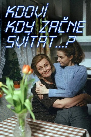 Постер к фильму Kdo ví, kdy zacne svítat (1988)