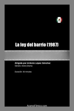 Постер к фильму La ley del barrio (1987)