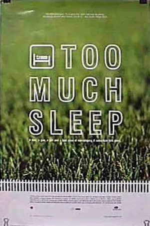 Постер к фильму Too Much Sleep (1997)