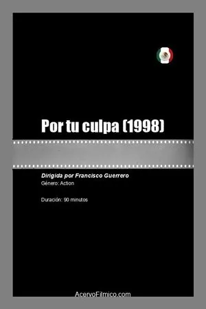 Постер к фильму Por tu culpa (1998)