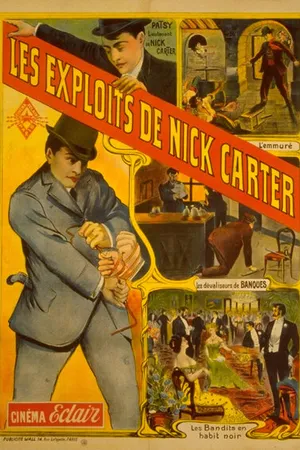 Постер к фильму Nick Carter, le roi des détectives - Épisode 6: Les bandits en habits noirs (1908)