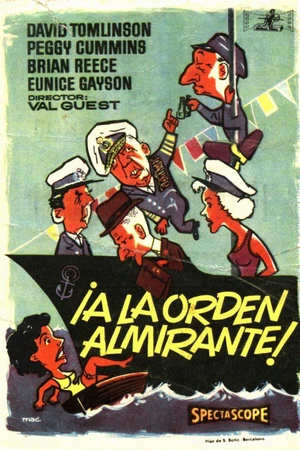 Постер к фильму Так держать, адмирал (1957)