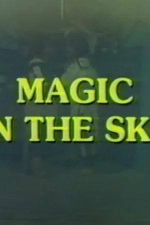 Постер к фильму Magic in the Sky (1983)
