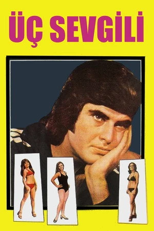 Постер к фильму Üç Sevgili (1972)