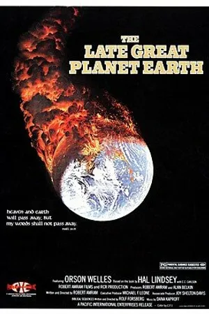 Постер к фильму The Late Great Planet Earth (1978)