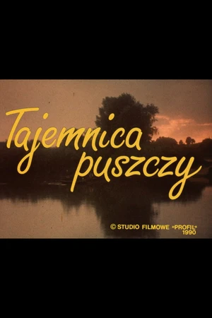 Постер к фильму Tajemnica puszczy (1991)