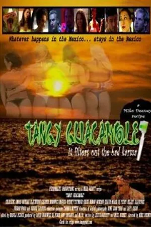 Постер к фильму Tangy Guacamole (2003)
