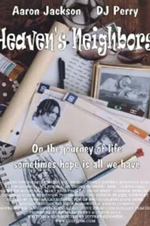 Постер к фильму Heaven's Neighbors (2005)