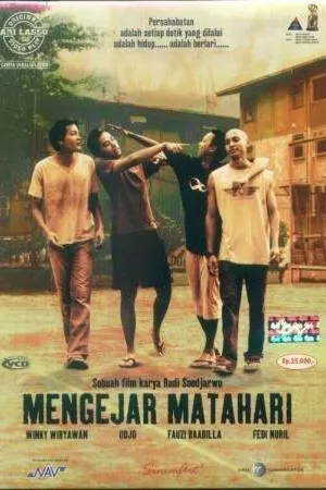 Постер к фильму Mengejar Matahari (2004)