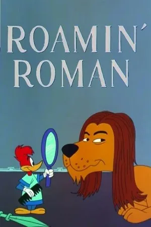 Постер к мультфильму Roamin' Roman (1964)