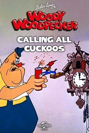Постер к мультфильму Calling All Cuckoos (1956)