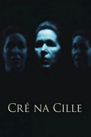 Постер к фильму Cré na Cille (2007)