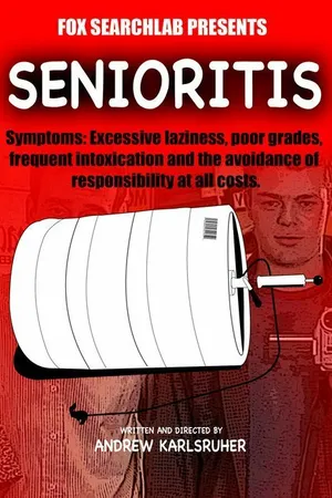 Постер к фильму Senioritis (2007)