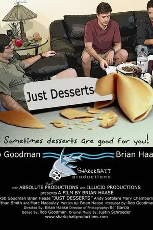 Постер к фильму Just Desserts (2007)